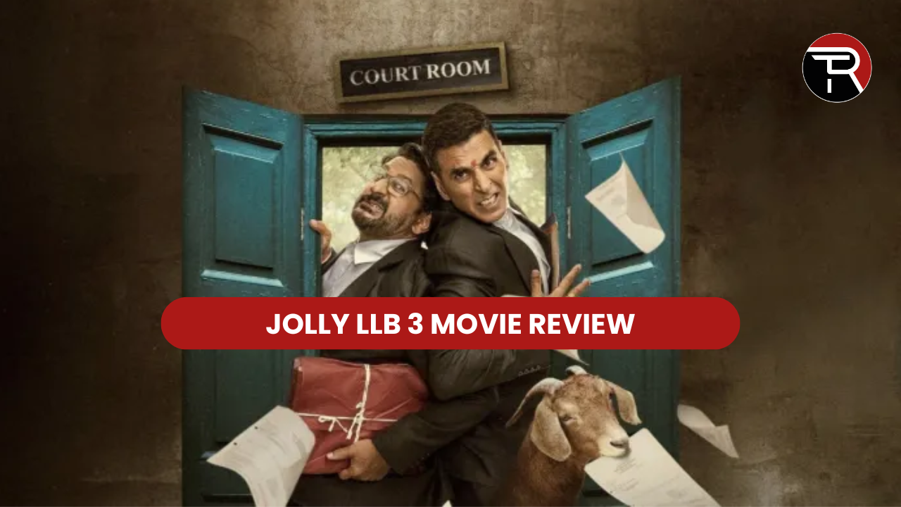Jolly LLB 3 Movie Review: Akshay Kumar & Arshad Warsi Shine in a Powerful Courtroom Drama